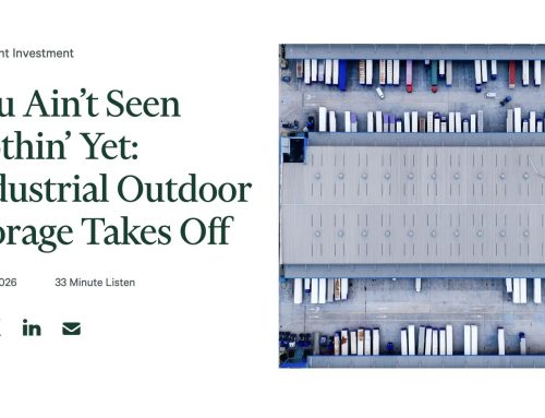 CBRE Podcast: You Ain’t Seen Nothin’ Yet – Industrial Outdoor Storage Takes Off
